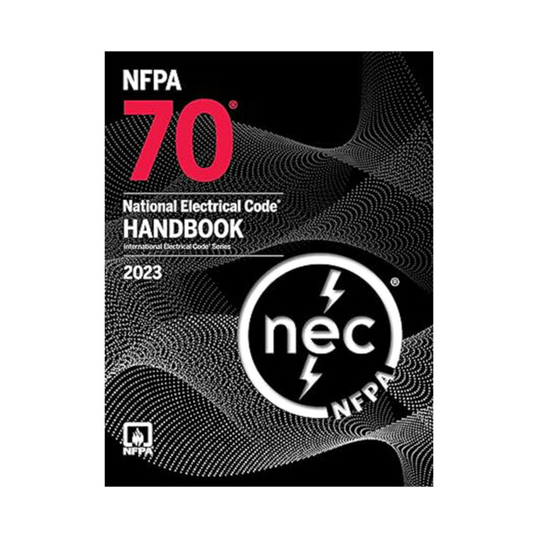 NFPA 70, National Electrical Code Handbook, 2023 Edition