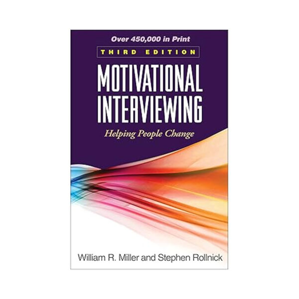 Motivational Interviewing: Helping People Change